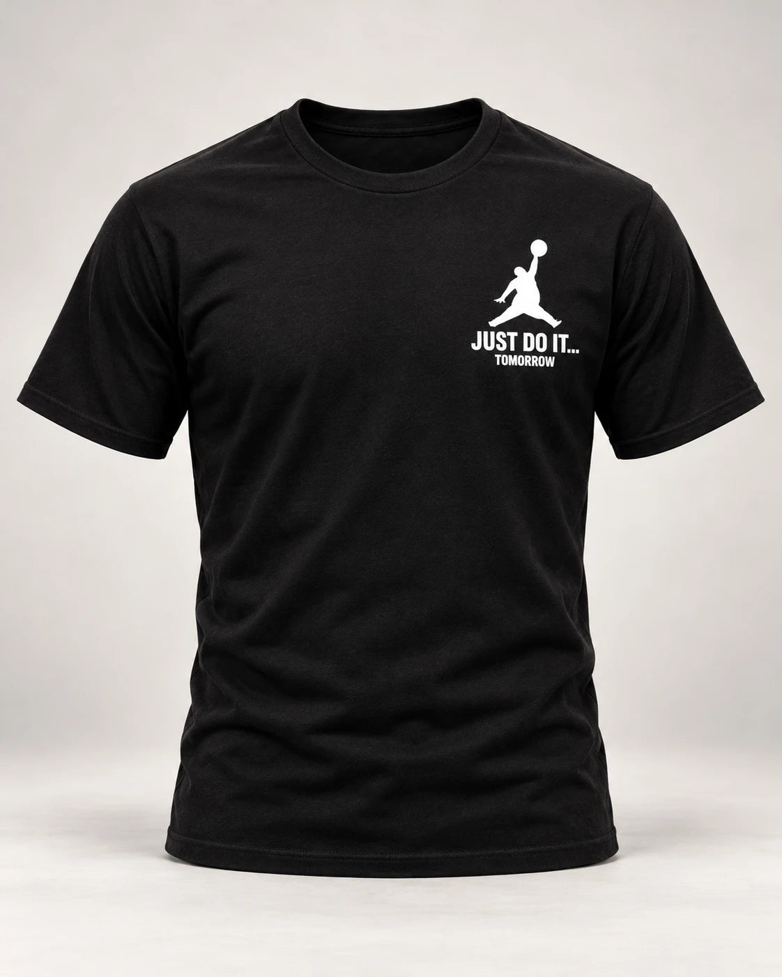 Just Do It Tomorrow T-shirt - front view